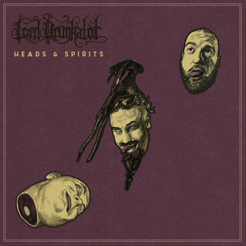 Lord Drunkalot : Heads & Spirits (Single)